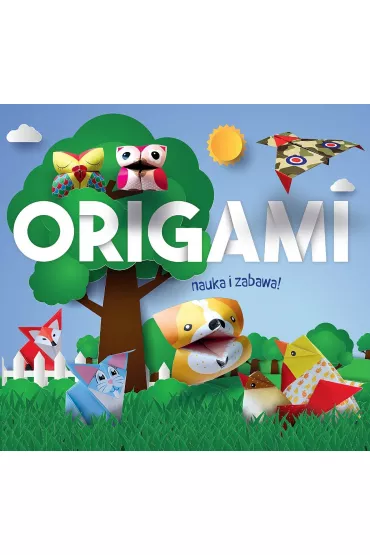 Origami. Nauka i zabawa. Zwierz�tka z lasu