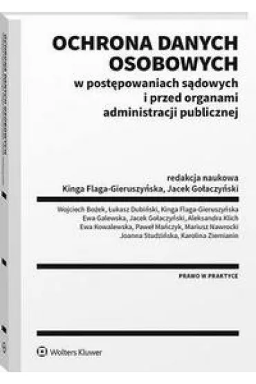 eBook Ochrona danych osobowych w postpowaniach sdowych i przed organami administracji publicznej pdf - Kinga Flaga Gieruszyska