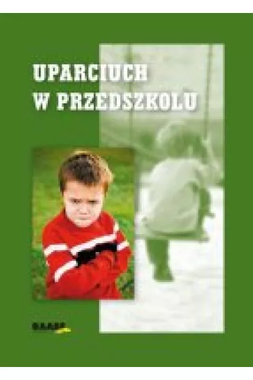 (e) Uparciuch w przedszkolu