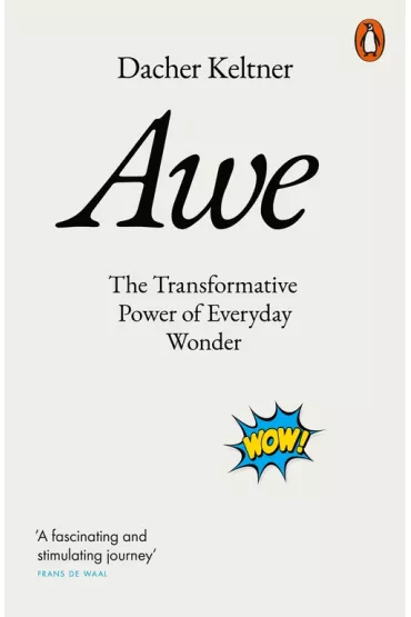 Awe - Dacher Keltner