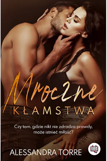 Mroczne k�amstwa - Alessandra Torre