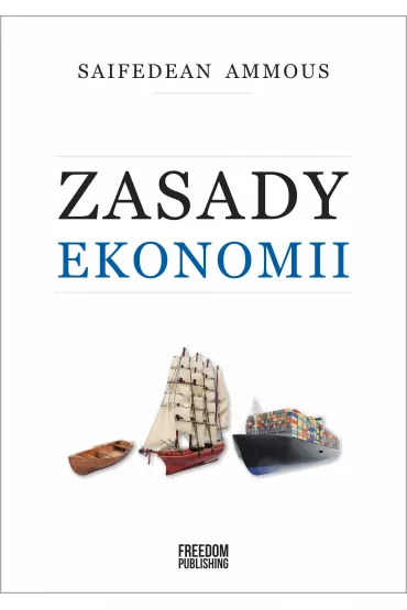 Zasady ekonomii - Saifedean Ammous