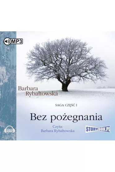 Audiobook Bez po�egnania. Saga. Tom 1 CD - Barbara Ryba�towska