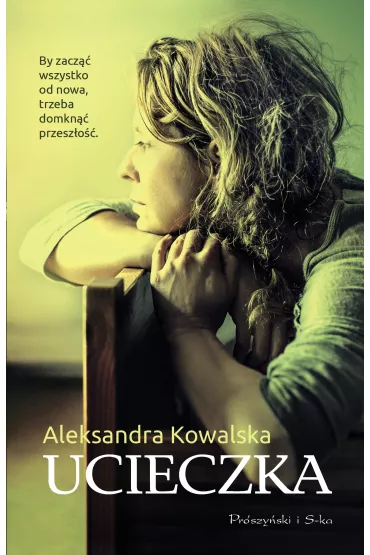 Ucieczka - Aleksandra Kowalska