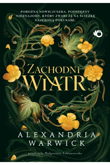 Zachodni Wiatr. Cztery Wiatry. Tom 2 - Alexandria Warwick