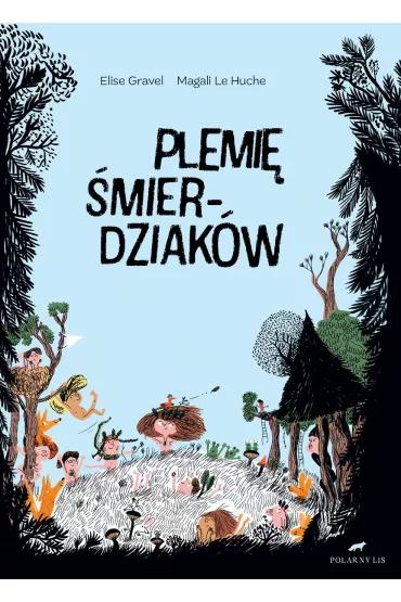 Plemie �mierdziak�w - Le Huche Magali, Elise  Gravel