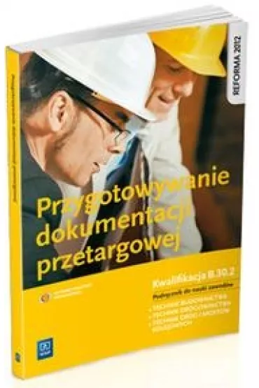 Przygotowywanie dokumentacji przetargowej podr�cznik (S) - Tadeusz Maj
