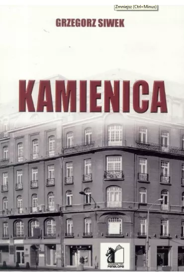Kamienica - Grzegorz Siwek