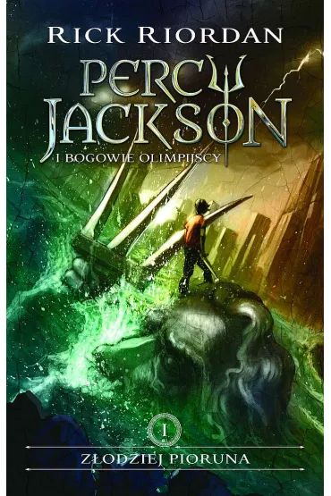 Z�odziej pioruna. Percy Jackson i bogowie olimpijscy. Tom 1 - Rick Riordan