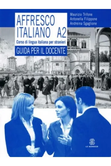 Affresco italiano A2 przewodnik metodyczny