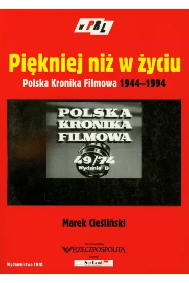 Pi�kniej ni� w �yciu br. - Marek Cie�li�ski