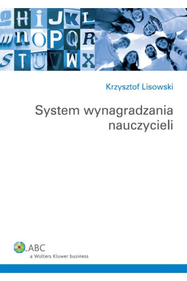 System wynagradzania nauczycieli - Krzysztof Lisowski