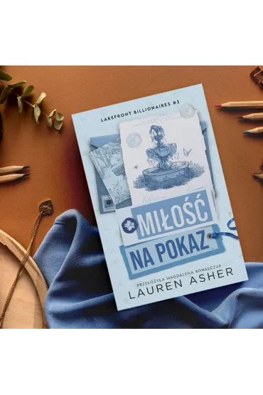 Mi�o�� na pokaz. Lakefront Billionaires. Tom 3 - Lauren Asher