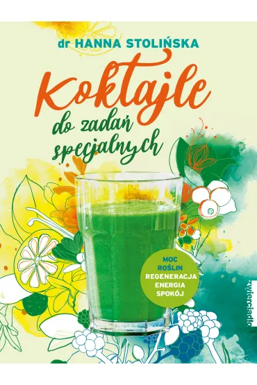 Koktajle do zada� specjalnych - Hanna Stoli�ska-Fiedorowicz