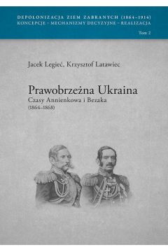 eBook Prawobrzena Ukraina Czasy Annienkowa i Bezaka (1864-1868) pdf
