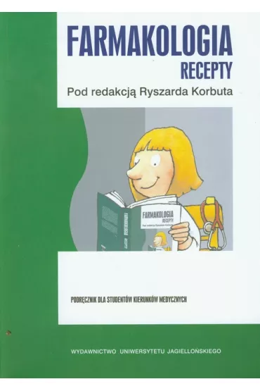 Farmakologia recepty - Ryszard Korbut