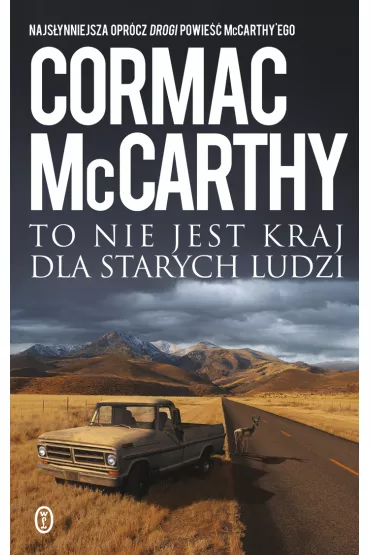 To nie jest kraj dla starych ludzi - Cormac McCarthy