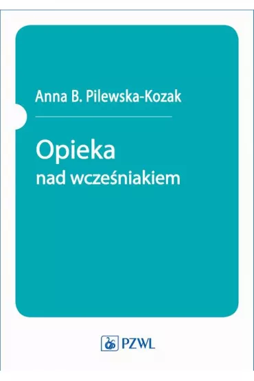 eBook Opieka nad wcze�niakiem mobi epub
