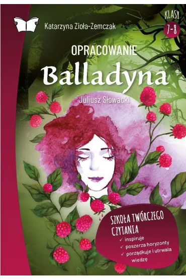 eBook Opracowanie lektury "Balladyna" Juliusza S�owackiego pdf - Katarzyna Zio�a-Zemczak