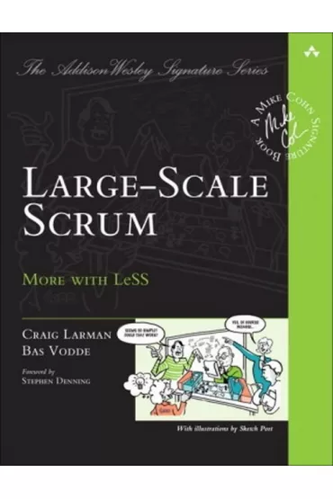 Large-Scale Scrum. More with LeSS - Craig Larman, Bas Vodde