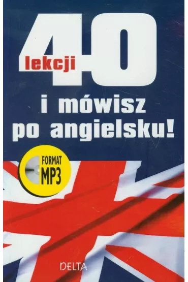 40 lekcji i m�wisz po angielsku +CD MP3