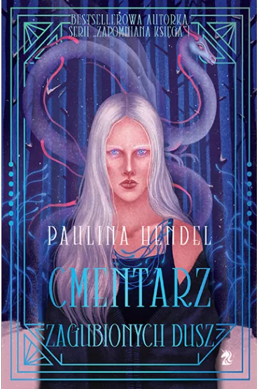 Cmentarz zagubionych dusz - Paulina Hendel