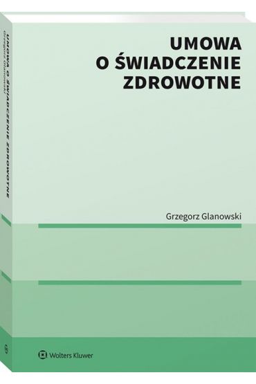 Umowa o świadczenie zdrowotne