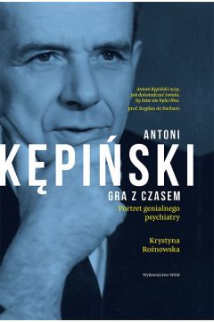 eBook Antoni Kpiski. Gra z czasem mobi epub