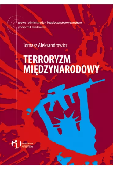 Terroryzm mi�dzynarodowy - Tomasz Aleksandrowicz