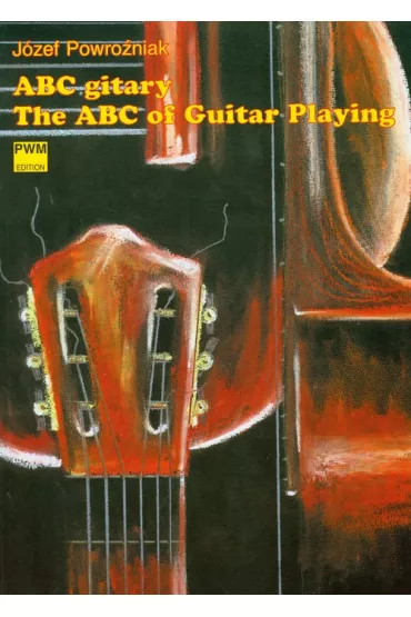 ABC gitary. The ABC of Guitar Playing - J�zef Powro�niak