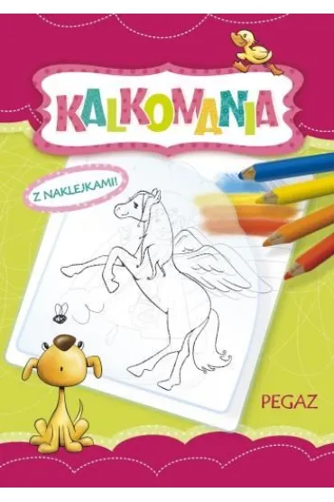 Kalkomania z naklejkami. Pegaz - Dorota Krassowska