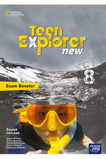 Teen Explorer New 8. Zeszyt �wicze� do j�zyka angielskiego do szko�y podstawowej - Katarzyna  K�opska