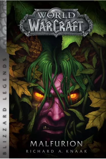 Malfurion. World of Warcraft - Richard A. Knaak