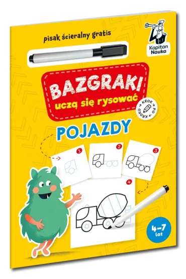 Bazgraki ucz� si� rysowa�. Pojazdy. Kapitan Nauka - Katarzyna Urbaniak
