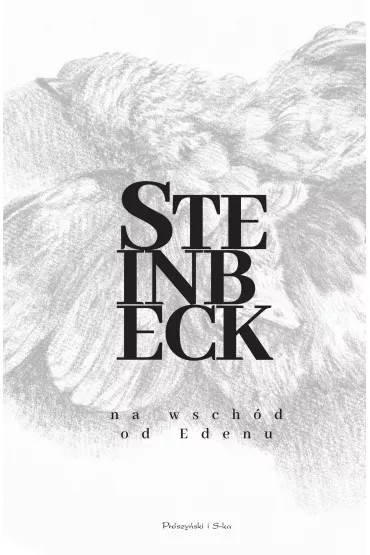 Na wschd od Edenu - John Steinbeck