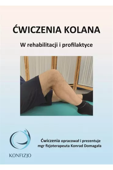 �wiczenia kolana - Konrad  Domaga�a