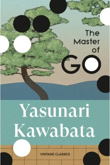 The Master of Go - Kawabata Yasunari