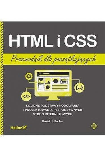 HTML i CSS. Przewodnik dla początkujących