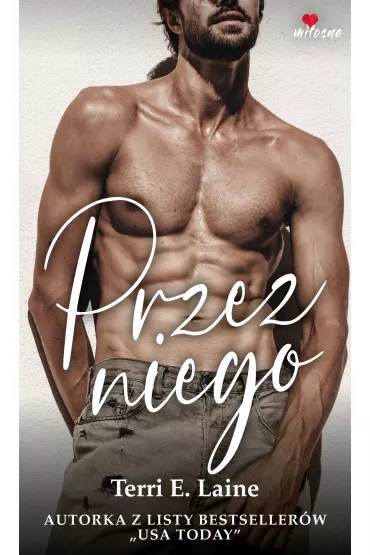 Przez niego - Terri E. Laine