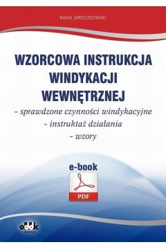 eBook Wzorcowa instrukcja windykacji wewntrznej - sprawdzone czynnoci windykacyjne - instrukta dziaania - wzory pdf