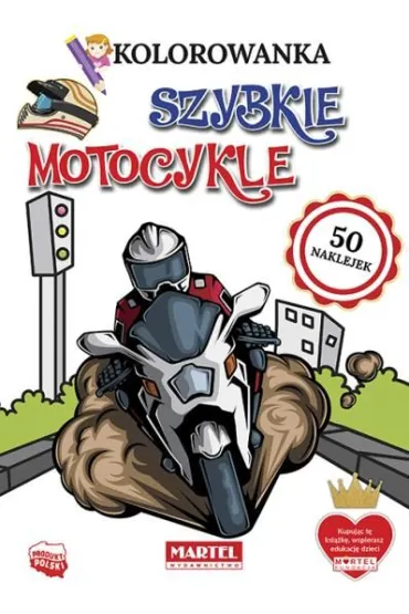 Kolorowanka Szybkie motocykle - Hubert  W�odarczyk