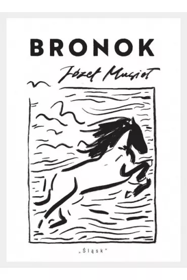 Bronok - J�zef Musio�
