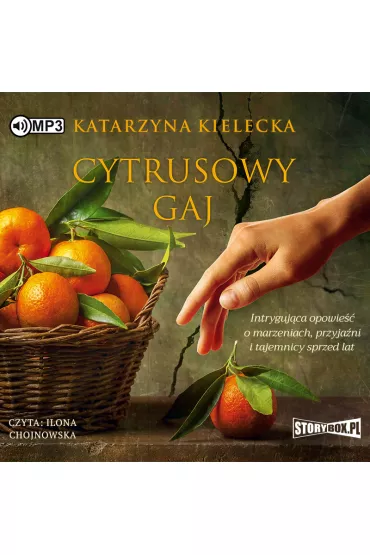 Audiobook Cytrusowy gaj. Cytrusy. Tom 1 CD - Katarzyna  Kielecka
