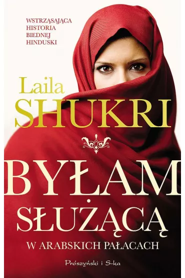 By�am s�u��c� w arabskich pa�acach (pocket) - Laila Shukri