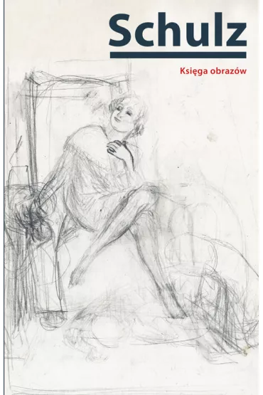 Ksi�ga obraz�w - Bruno Schulz