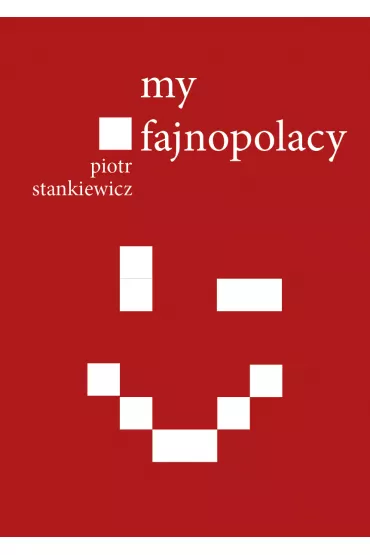 eBook My fajnopolacy mobi epub - Piotr Stankiewicz