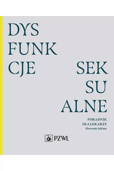 Dysfunkcje seksualne - S�awomir Jakima