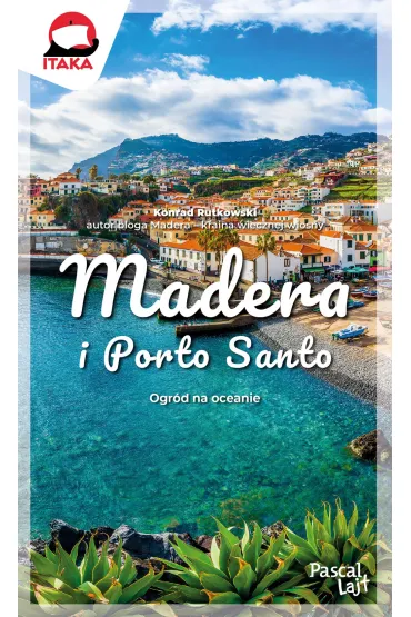 Madera i Porto Santo. Pascal Lajt - Konrad Rutkowski