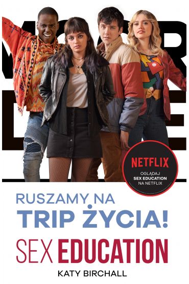 Sex Education. Ruszamy na trip życia!