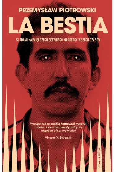 La Bestia - Przemysaw Piotrowski